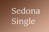 Sedona Single